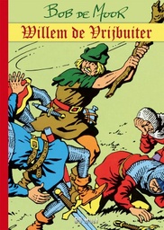 Schatten van Bob De Moor 6 Willem de Vrijbuiter