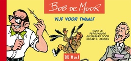 Bob De Moor - Vijf voor Twaalf