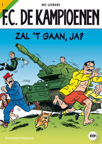 F.C. De Kampioenen 001 Zal 't gaan, ja?