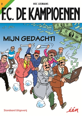 F.C. De Kampioenen 002 Mijn Gedacht!