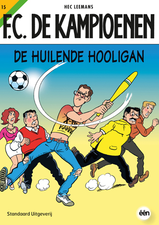 F.C. De Kampioenen 015 De Huilende Hooligan