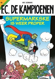 F.C. De Kampioenen 093 Supermarkske is weer proper