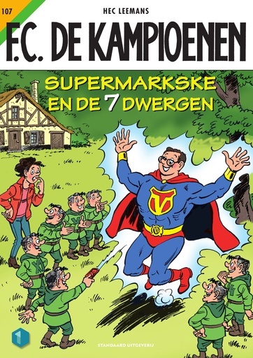 F.C. De Kampioenen 107 Supermarkske en de zeven dwergen