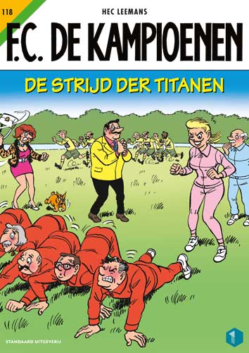 F.C. De Kampioenen 118 De strijd der titanen