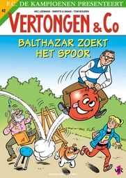 Vertongen en Co 42 Balthazar zoekt het spoor