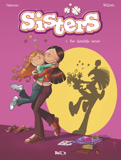 Sisters 01 Een Gezellige Bende