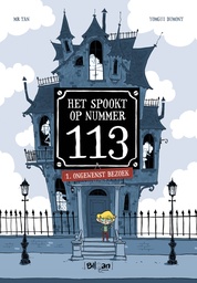 Het spookt op nummer 113 1 Ongewenst bezoek