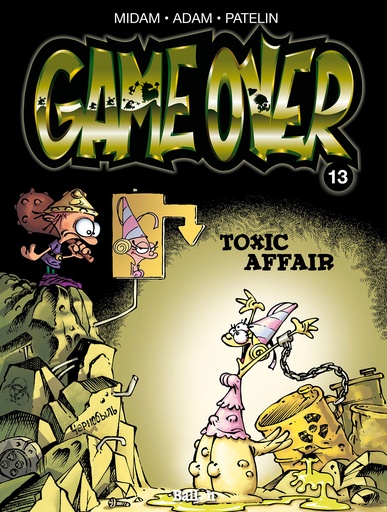 Game Over 13 Toxic affair