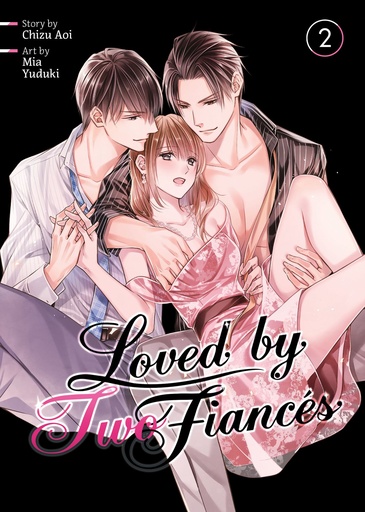 LOVED BY TWO FIANC?S 2