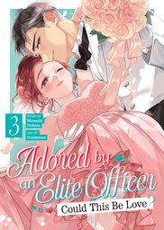 ADORED BY AN ELITE OFFICER COULD THIS BE LOVE 3