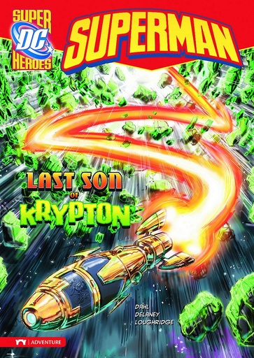 DC SUPER HEROES SUPERMAN YR LAST SON OF KRYTON