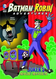 BATMAN & ROBIN ADV YR JOKERS MAGIC MAYHEM
