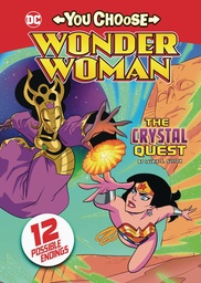 WONDER WOMAN YOU CHOOSE CRYSTAL QUEST