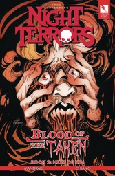 JOHN CARPENTERS NIGHT TERRORS BLOOD OF TAKEN 02