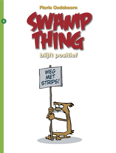 Swamp Thing (Oudshoorn) 6 Doet gezellig mee