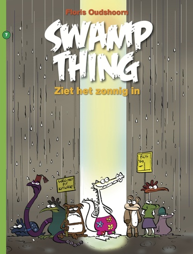 Swamp Thing (Oudshoorn) 7 Ziet het zonnig in