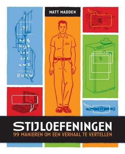 99 Manieren om een verhaal te vertellen - Stijloefeningen