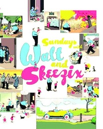 SUNDAYS WITH WALT AND SKEEZIX HC
