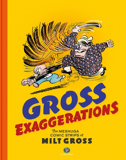 GROSS EXAGGERATIONS MESHUGA COMICS MILT GROSS HC