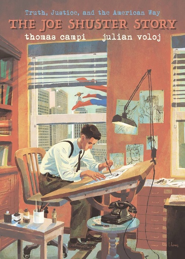 TRUTH JUSTICE AMERICAN WAY JOE SCHUSTER STORY