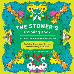 The Stoner  Coloring Book