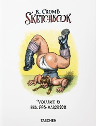 Robert Crumb Sketchbook 6 1998-2011