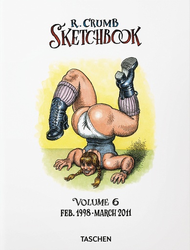 Robert Crumb Sketchbook 6 1998-2011