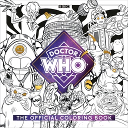 OFFICIAL DOCTOR WHO COLORING BOOK