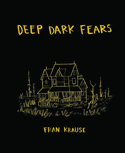 DEEP DARK FEARS HC