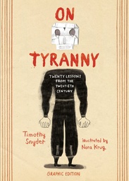 ON TYRANNY 20 LESSONS FROM TWENTIETH CENTURY HC
