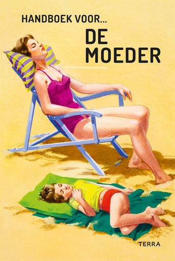 Handboek voor... De moeder