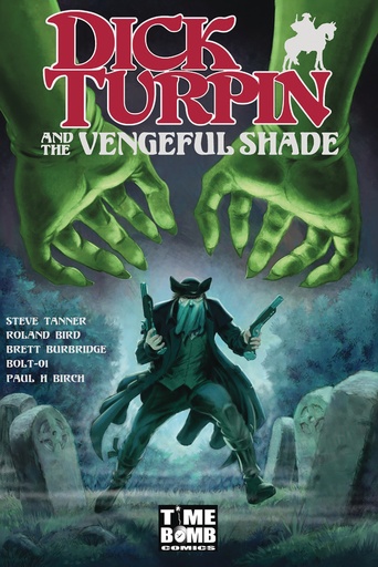 DICK TURPIN & VENGEFUL SHADE 01