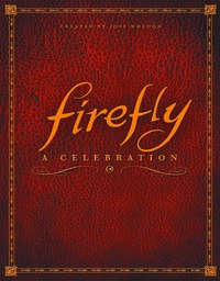 FIREFLY A CELEBRATION ANNIVERSARY ED