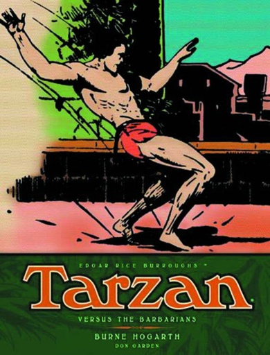 BURNE HOGARTH TARZAN HC 02 VS BARBARIANS