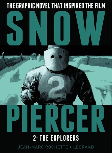 SNOWPIERCER HC 02 THE EXPLORERS