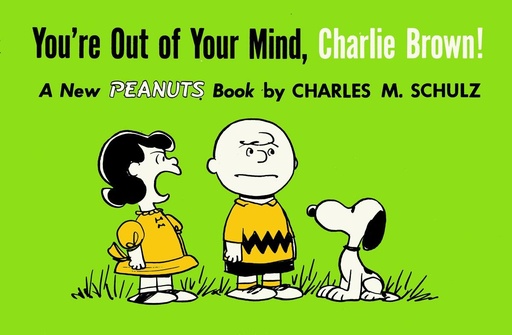 YOURE OUT OF YOUR MIND CHARLIE BROWN 1957-1959