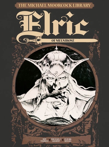 THE MICHAEL MOORCOCK LIBRARY 1 HC ELRIC OF MELNIBONE