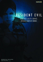 RESIDENT EVIL REVELATIONS OFFICIAL COMPLETE WORKS