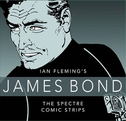 JAMES BOND SPECTRE COMIC STRIPS COLLECTION HC