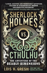 SHERLOCK HOLMES VS CTHULHU MMPB ADV OF THE DEADLY DIMENSIONS