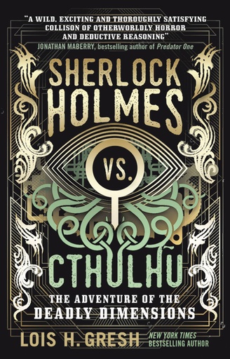 SHERLOCK HOLMES VS CTHULHU MMPB ADV OF THE DEADLY DIMENSIONS