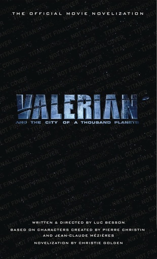 VALERIAN CITY OF A THOUSAND PLANETS NOVELIZATION MMPB