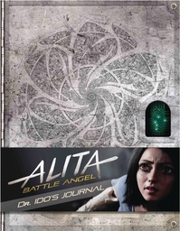 ALITA BATTLE ANGEL DR IDOS JOURNAL