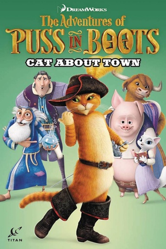 PUSS IN BOOTS 02 CAT ABOUT TOWN