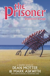 THE PRISONER SHATTERED VISAGE