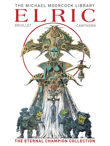 MOORCOCK LIB ELRIC ETERNAL CHAMPION HC 01