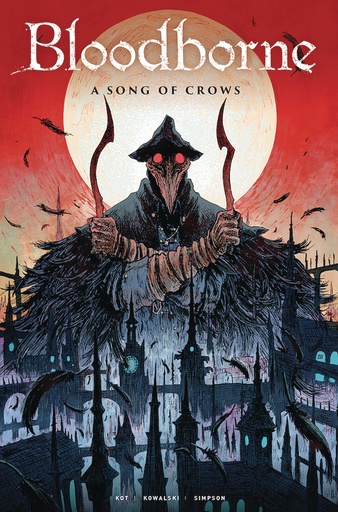 BLOODBORNE 03 SONG OF CROWS