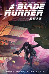 BLADE RUNNER 03 HOME AGAIN HOME AGAIN