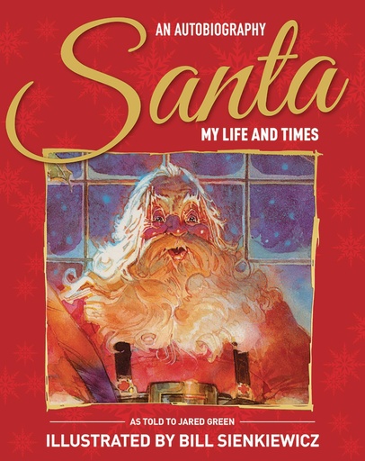SANTA MY LIFE & TIMES ILLUS AUTHOBIOGRAPHY HC
