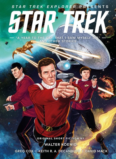 STAR TREK EXPLORER YEAR TO DAY SAW MYSELF DIE